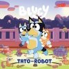 Bluey Tato-robot. Moja czytanka